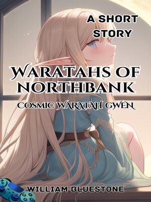 cover image of Cosmic Waratah Gwen